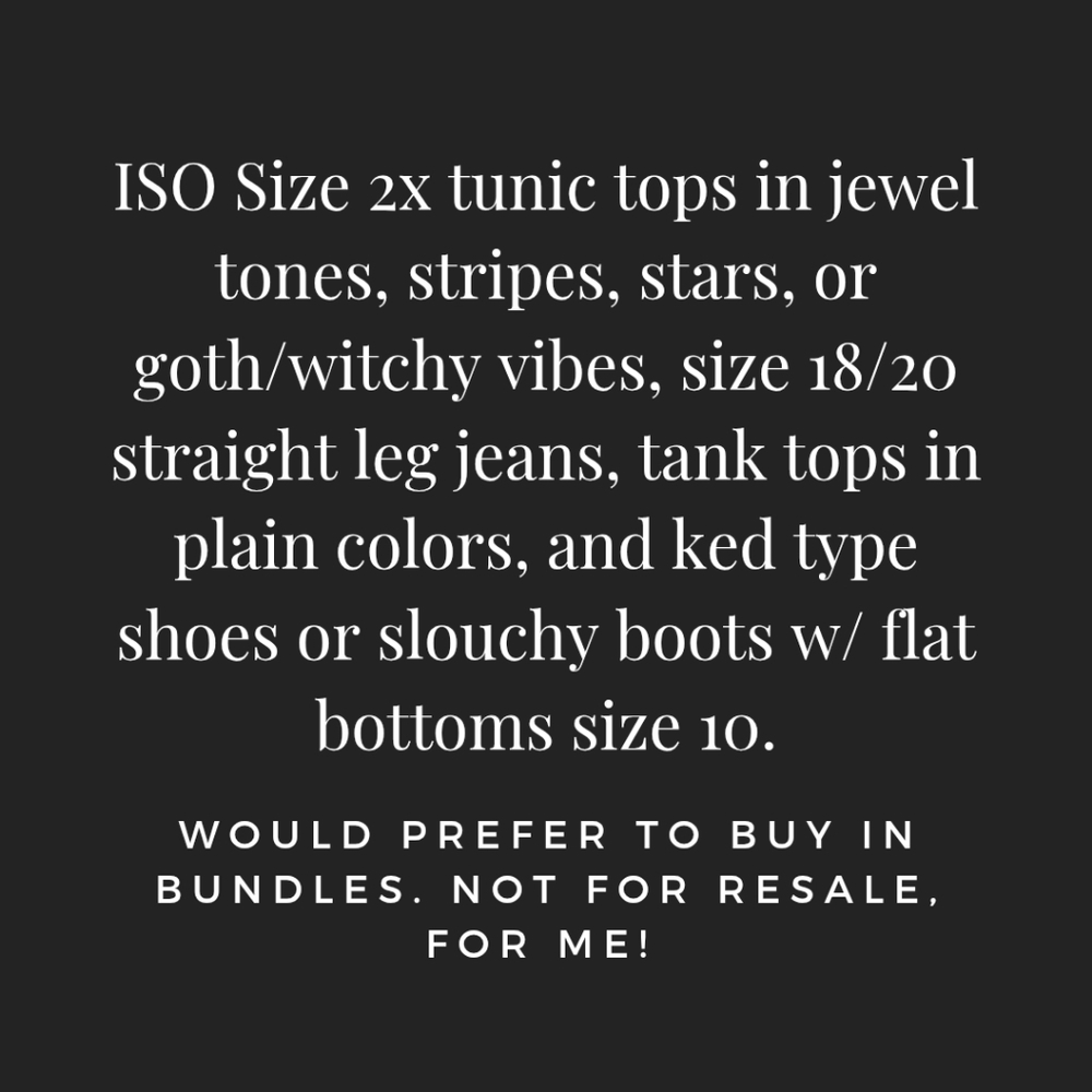 ISO of Loose Fittg Light Weight Tunic Tops, Straight Jeans, And Flat Shoes